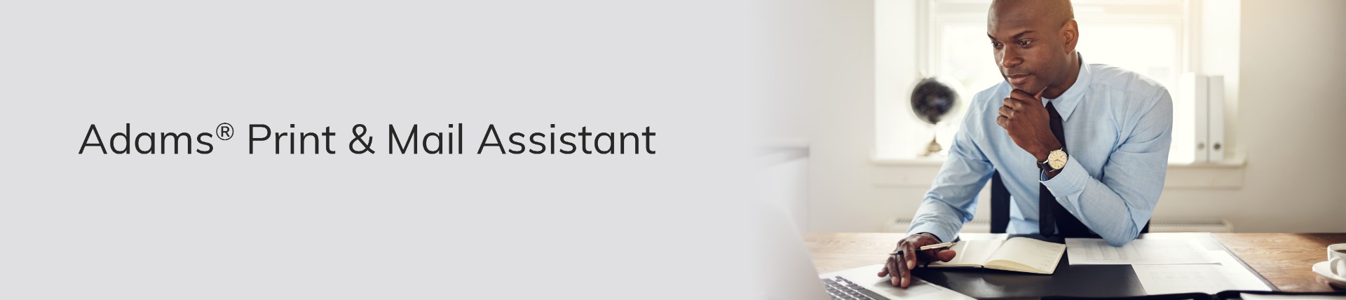 Adams Print & Mail Assistant